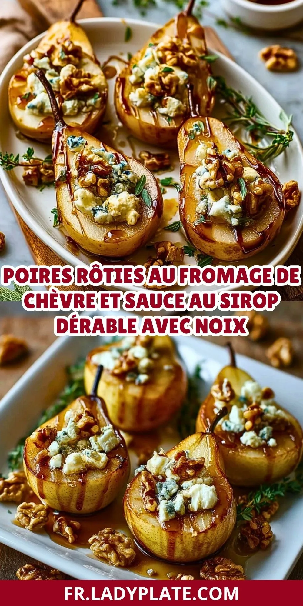 Poires Rôties Au Fromage De Chèvre Et Sauce Au Sirop Dérable Avec Noix (2)