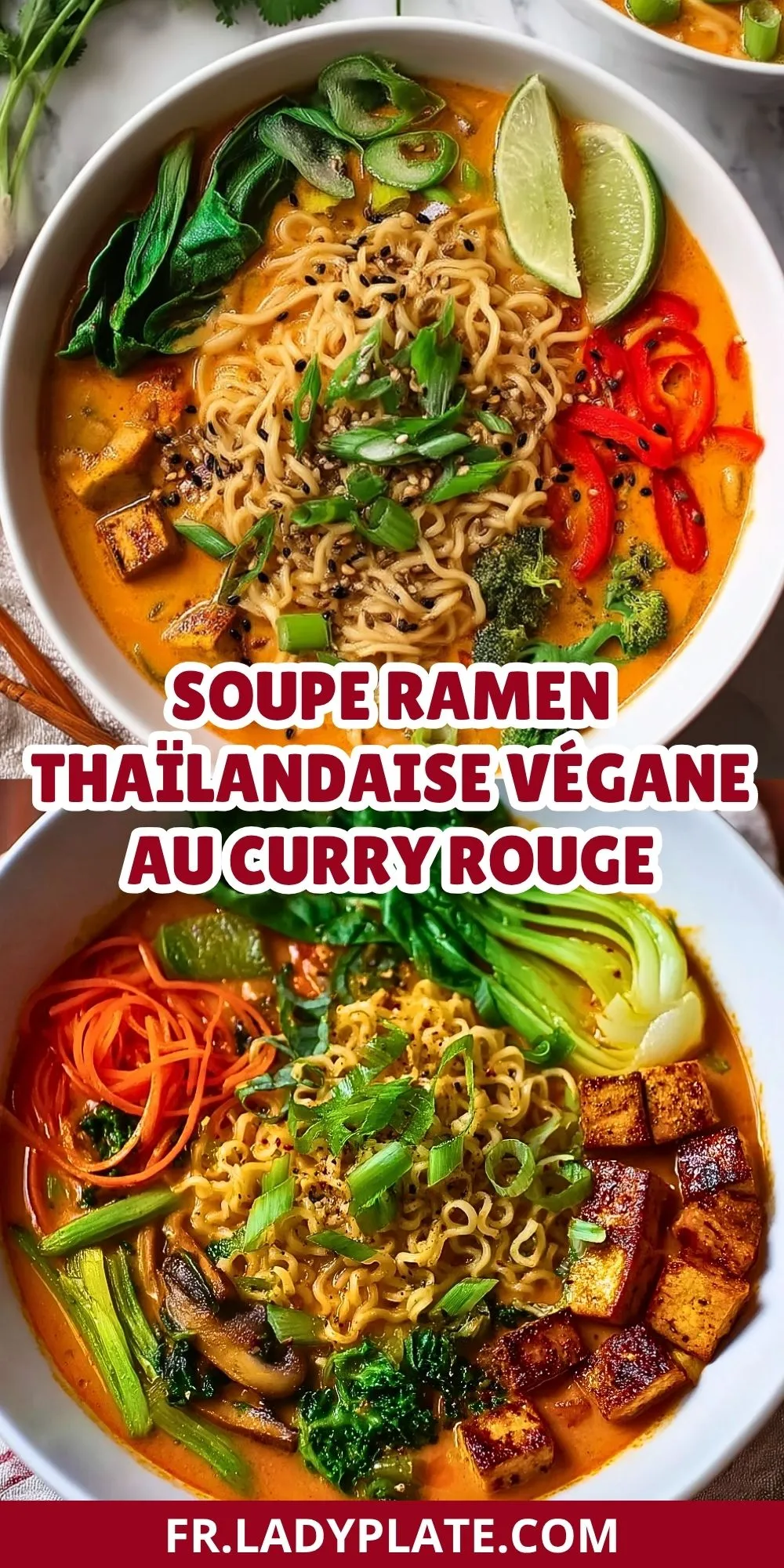 Soupe Ramen Thaïlandaise Végane au Curry Rouge (2)
